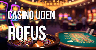 Casino Online Uden Om Rufus En Guide Til Spiloplevelse Casino Online Uden Om Rufus En Guide Til Spiloplevelse