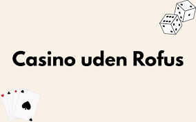 De Bedste MGA Casino Uden ROFUSs